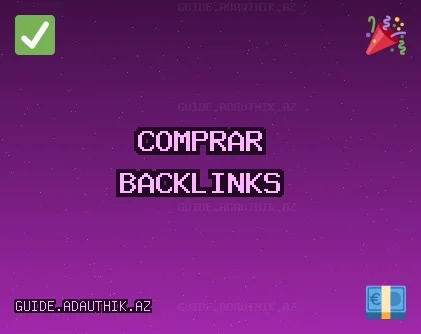 Comprar backlinks hoje Backlinks de Qualidade